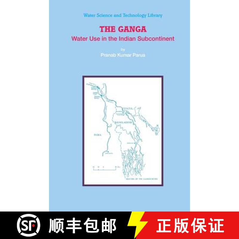 【3-4周达】The Ganga : Water Use in the Indian Subcontinent [9789400730755]