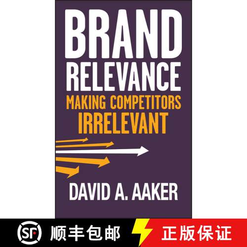 【3-4周达】精装 Brand Relevance:  Making Competitors Irrelevant [Wiley经管] [9780470613580]