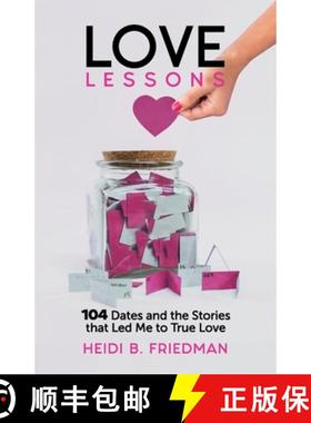 预订 Love Lessons: 104 Dates and the Stories That Led Me to True Love [9781637657256]
