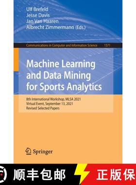 【3-4周达】Machine Learning and Data Mining for Sports Analytics: 8th International Workshop, MLSA 20... [9783031020438]