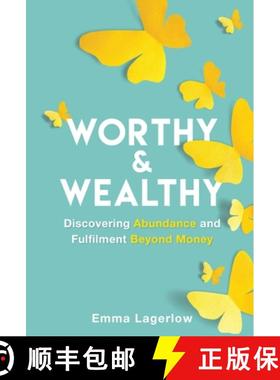 【3-4周达】Worthy and Wealthy: Discovering Abundance and Fulfilment Beyond Money [9781998528042]
