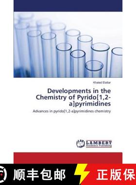 预订 Developments in the Chemistry of Pyrido[1,2-a]pyrimidines [9783659823077]
