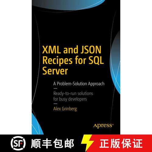 【3-4周达】XML and JSON Recipes for SQL Server : A Problem-Solution Approach (1st ed.) [9781484231166]