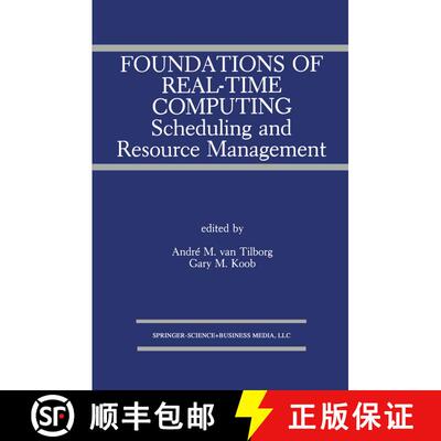 【3-4周达】Foundations of Real-Time Computing: Scheduling and Resource Management [9781461367666]