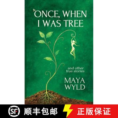 【3-4周达】Once, When I Was Tree: A Memoir of Interspecies Communication, Nomadic Living, and Mystica... [9798993804767]