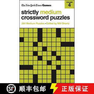 【3-4周达】New York Times Games Strictly Medium Crossword Puzzles Volume 4: 200 Medium Puzzles [9781250422583]