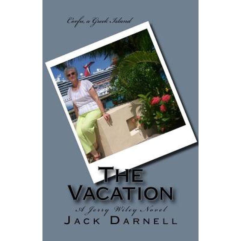 预订 the vacation: a jerry wiley novel [9780981950785]
