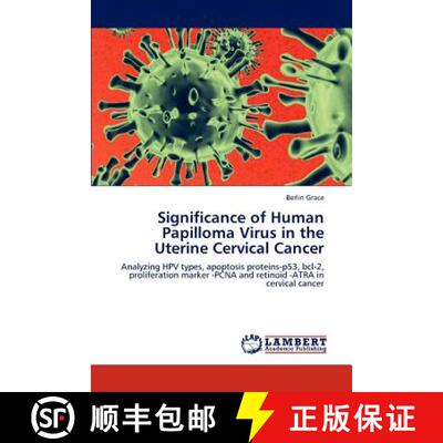 预订 Significance of Human Papilloma Virus in the Uterine Cervical Cancer [9783848430192]