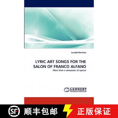 预订 Lyric Art Songs for the Salon of Franco Alfano [9783844316872]