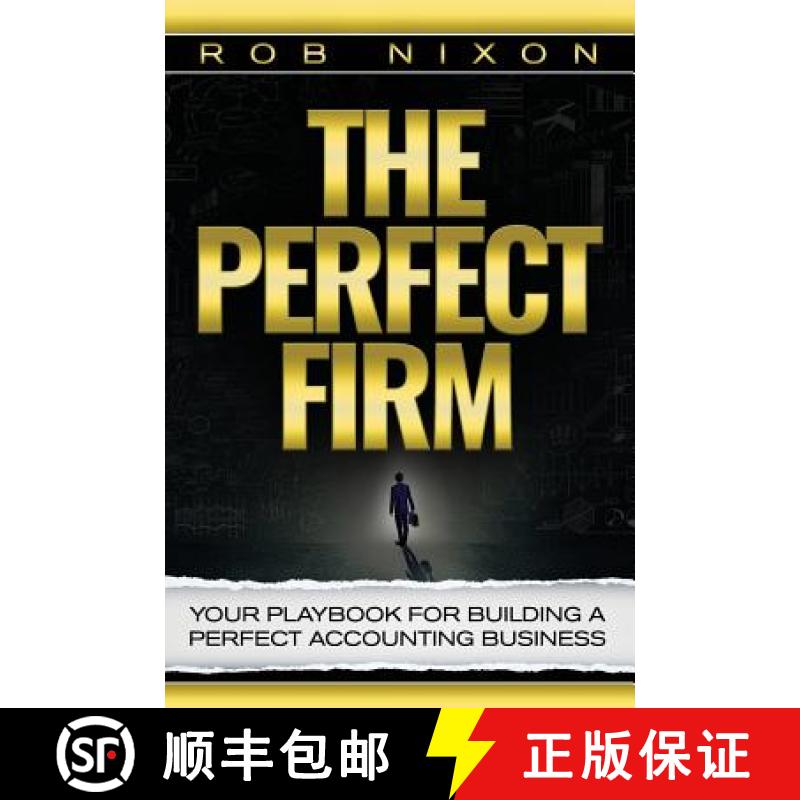 【3-4周达】The Perfect Firm: Your Playbook For Building A Perfect Accounting Business [9781946978042]