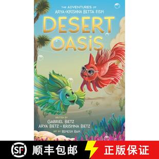 The 9781737795582 Oasis Krishna 4周达 Betta Adventures Desert Arya Fish and
