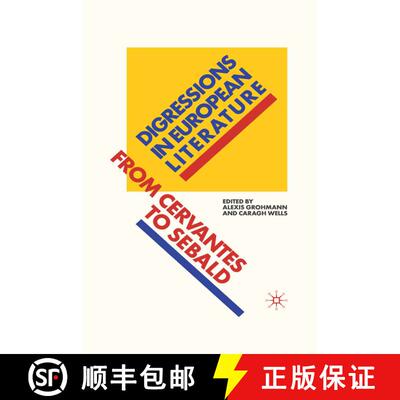 【3-4周达】Digressions in European Literature : From Cervantes to Sebald (1st ed. 2011) (1st ed. 2011... [9781349320295]