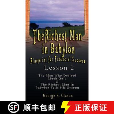 【3-4周达】The Richest Man in Babylon: Blueprint for Financial Success - Lesson 2: Seven Remedies for... [9789562914192]
