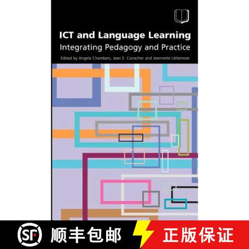【3-4周达】ICT and Language Learning: Integrating Pedagogy and Practice [9781902459509]