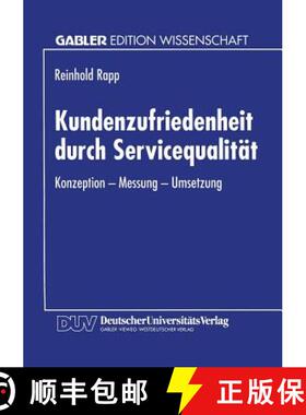 【3-4周达】Kundenzufriedenheit Durch Servicequalitat: Konzeption -- Messung -- Umsetzung [9783824461950]