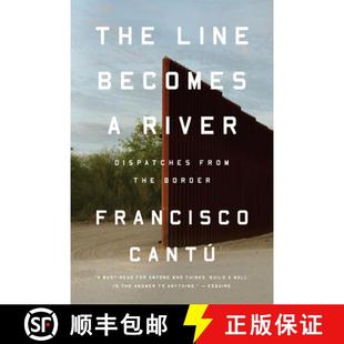 River Becomes Dispatches Border The the 4周达 9780735217737 Line from