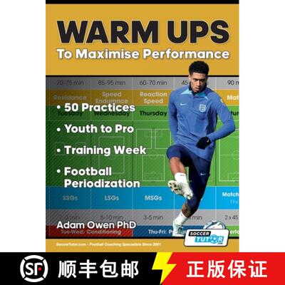 【3-4周达】Warm Ups to Maximise Performance: 50 Practices - Youth to Pro - Training Week - Football P... [9781910491683]
