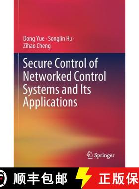 【3-4周达】Secure Control of Networked Control Systems and Its Applications [9789813367326]