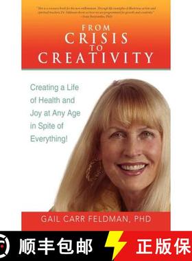 【3-4周达】From Crisis to Creativity: Creating a Life of Health and Joy at Any Age in Spite of Everyt... [9781458205148]