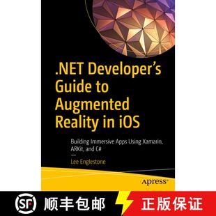 【3-4周达】.NET Developer's Guide to Augmented Reality in iOS : Building Immersive Apps Using Xamarin... [9781484267691]