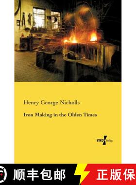 【3-4周达】Iron Making in the Olden Times [9783957387844]