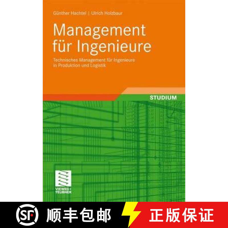 【3-4周达】Management Für Ingenieure: Technisches Management Für Ingenieure in Produktion Und Logistik [9783834805720]