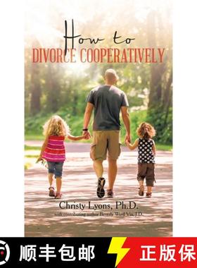【3-4周达】How to Divorce Cooperatively [9798765250716]