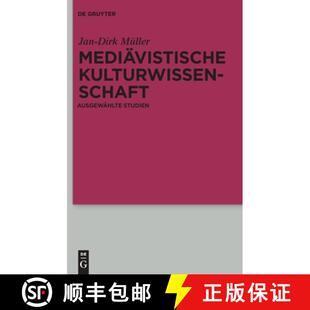 【3-4周达】精装 Mediavistische Kulturwissenschaft: Ausgewahlte Studien [9783110230949]