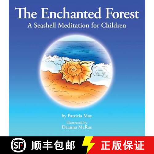 【3-4周达】The Enchanted Forest: A Seashell Meditation for Children [9781504341547]