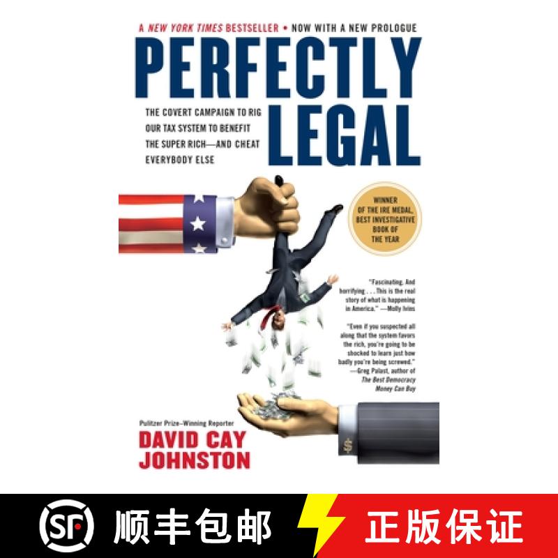 【2-3周达】Perfectly Legal: The Covert Campaign to Rig Our Tax System to Benefit the Super Rich--and ... [9781591840695]