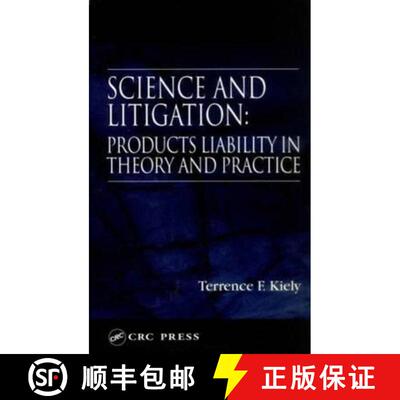 【3-4周达】精装 Science and Litigation: Products Liability in Theory and Practice [9780849300257]