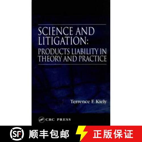【3-4周达】精装 Science and Litigation: Products Liability in Theory and Practice [9780849300257]