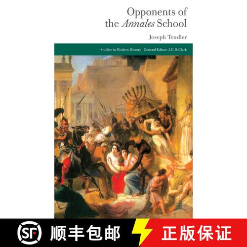 【3-4周达】精装 Opponents of the Annales School [9781137294975]