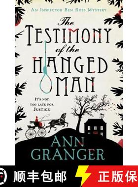 【3-4周达】Testimony of the Hanged Man (Inspector Ben Ross Mystery 5): A Victorian crime mystery of i... [9781472204509]