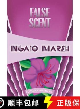【3-4周达】False Scent: Inspector Roderick Alleyn #21 [9781631940194]