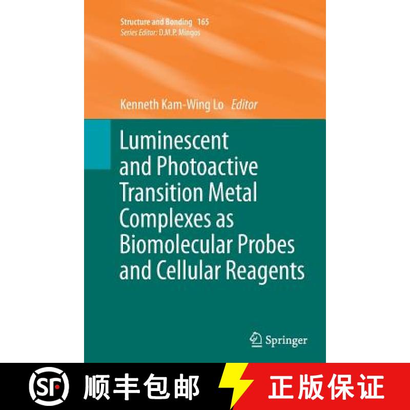 【3-4周达】Luminescent and Photoactive Transition Metal Complexes as Biomolecular Probes and Cellular... [9783662515204]
