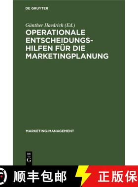 预订 Operationale Entscheidungshilfen für die Marketingplanung [9783110068825]