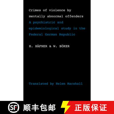预订 Crimes of Violence by Mentally Abnormal Offenders: A Psychiatric and Epidemiological Study in th... [9780521107068]