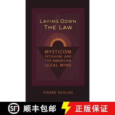 【3-4周达】精装 Laying Down the Law – Mysticism, Fetishism, and the American Legal Mind [9780814780534]
