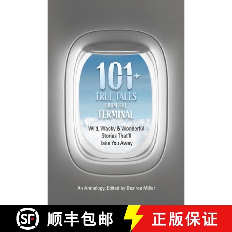 【3-4周达】101 True Tales from the Terminal [9798893900163]
