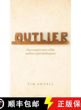 【3-4周达】Outlier: One couple's story of life and love and Glioblastoma [9798822963221]