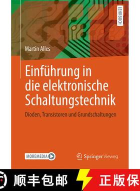 【3-4周达】Einführung in die elektronische Schaltungstechnik: Dioden, Transistoren und Grundschaltungen [9783662692776]