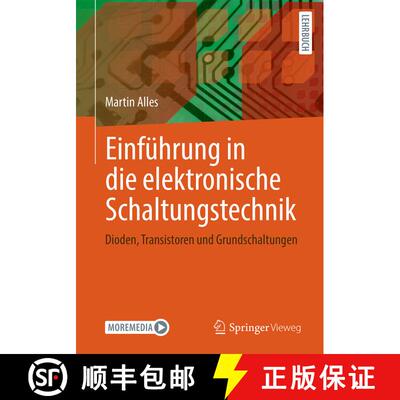 【3-4周达】Einführung in die elektronische Schaltungstechnik: Dioden, Transistoren und Grundschaltungen [9783662692776]
