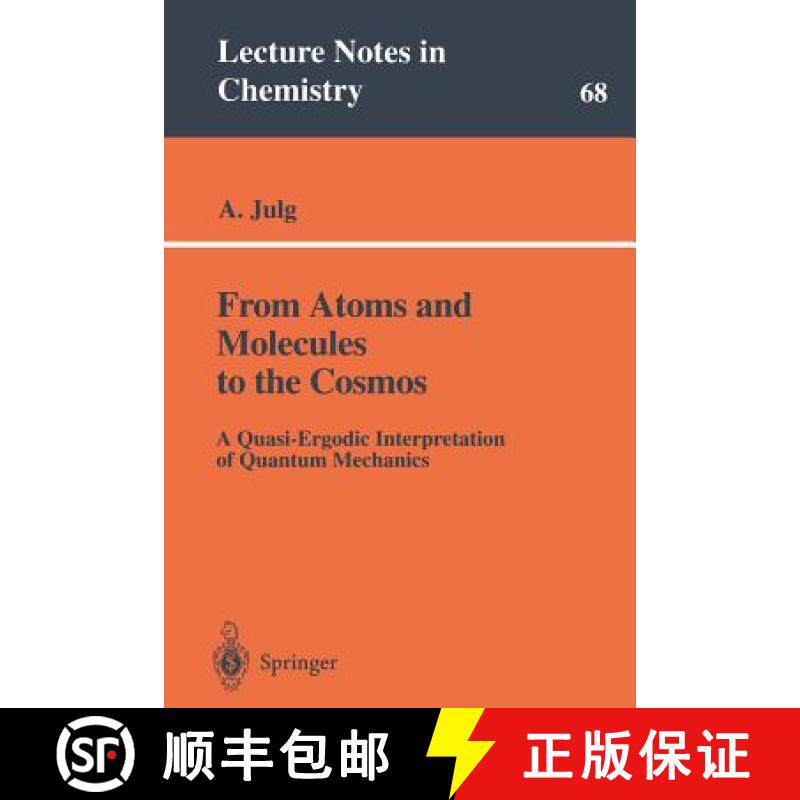 【3-4周达】From Atoms and Molecules to the Cosmos: A Quasi-Ergodic Interpretation of Quantum Mechanics [9783540646365]