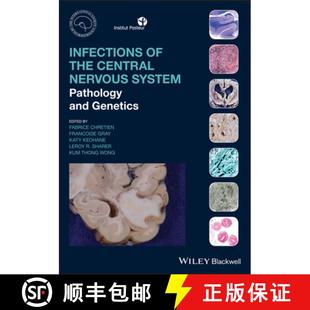【3-4周达】中枢神经系统感染：病理学与遗传学 Infections Of The Central Nervous System - Pathology And ... [9781119467762]