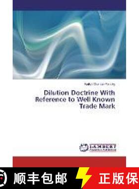 预订 Dilution Doctrine With Reference to Well Known Trade Mark [9783330024649]