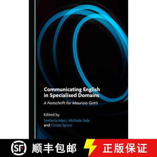 预订 Communicating English in Specialised Domains : A Festschrift for Maurizio Gotti [9781527542952]