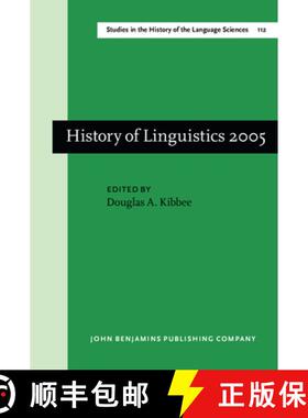 【3-4周达】History of Linguistics 2005: Selected papers from the Tenth International Conference on th... [9789027246035]