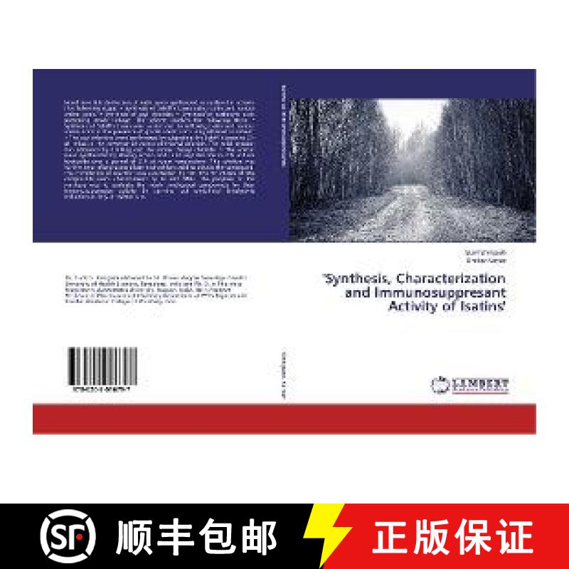 预订 'Synthesis, Characterization and Immunosuppresant Activity of Isatins' [9786202016797]