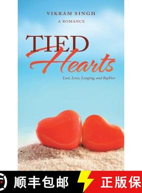 【3-4周达】Tied Hearts: Lust, Love, Longing, and Rajveer [9781543701715]